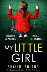 My Little Girl A Totally Gripping Psychological Thriller Full of Shocking Twists