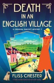 Death in an English Village A Totally Unputdownable Historical Murder Mystery