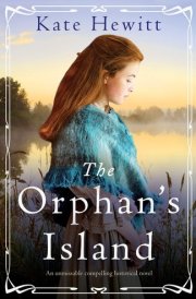 The Orphan's Island An Unmissable Compelling Historical Novel