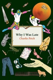 Why I Was Late