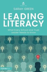Leading Literacy - What Every School and Trust Leader Needs to Know