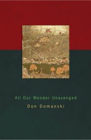 All Our Wonder Unavenged