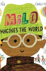 Milo Imagines the World