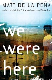 We Were Here