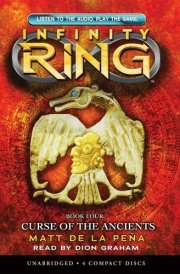 Infinity Ring Book 4: Curse of the Ancients - Audio Library Edition (4)