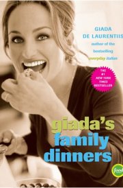 Giada's Family Dinners