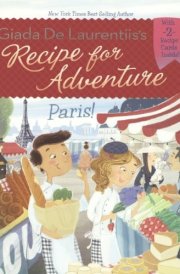 Recipe for Adventure: Paris!