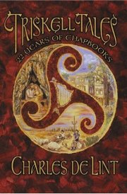 Triskell Tales Twenty-Two Years of Chapbooks