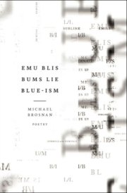 Emu Blis Bums Lie Blue-ism Poetry