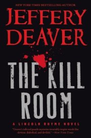 The Kill Room A Lincoln Rhyme Novel