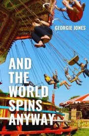 And the World Spins Anyway