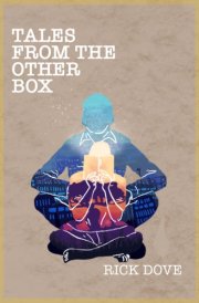 Tales from the Other Box