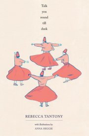 Talk You Round Till Dusk