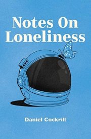 Notes on Loneliness
