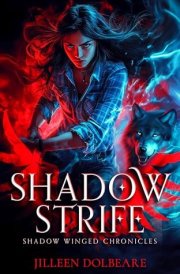 Shadow Strife An Alaskan Folklore Urban Fantasy