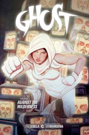 Ghost Volume 3: Against the Wilderness
