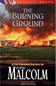 The Burning Ground A Tim Simpson Mystery