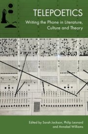 Telepoetics - Writing the Phone in Literature, Culture and Theory