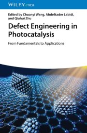 Defect Engineering in Photocatalysis - From Fundamentals to Applications
