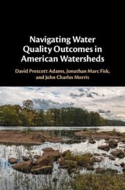 Navigating Water Quality Outcomes in American Watersheds