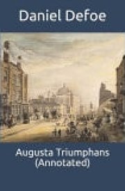 Augusta Triumphans (Annotated)