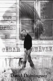The Ghost of Cesar Chavez
