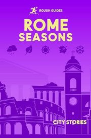 Rough Guides City Stories: Rome Seasons
