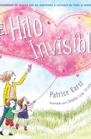 El Hilo Invisible (The Invisible String) (The Invisible String, 1)