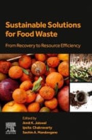 Sustainable Solutions for Food Waste From Recovery to Resource Efficiency