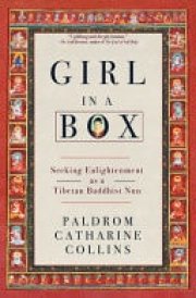 Girl in a Box Seeking Enlightenment As a Tibetan Buddhist Nun
