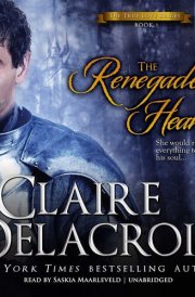 The Renegade's Heart (True Love Brides Series, Book 1)
