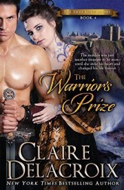 The Warrior's Prize The True Love Brides Book 4
