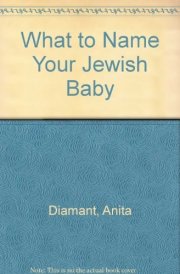 What to Name Your Jewish Baby