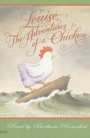 Louise, the Adventures of a Chicken