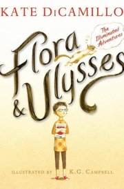 Flora & Ulysses The Illuminated Adventures
