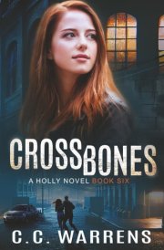 Crossbones: A Holly Novel