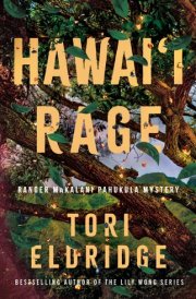 Hawai'i Rage (Ranger Makalani Pahukula Mystery)