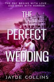 The Perfect Wedding (The Perfect Wedding Series)