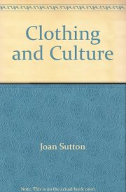 Clothing and Culture Contemporary Concepts : Selected Sources