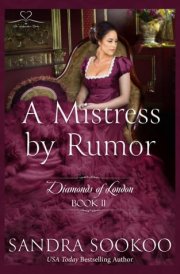 A Mistress by Rumor (Diamonds of London)