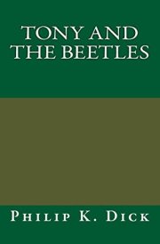 Tony and the Beetles