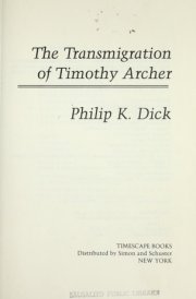 The Transmigration of Timothy Archer