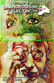 Do Androids Dream of Electric Sheep? Vol. 6