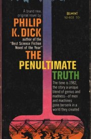The Penultimate Truth