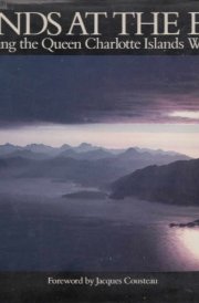 Islands at the Edge Preserving the Queen Charlotte Islands Wilderness