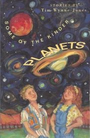 Some of the Kinder Planets