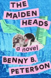 The Maidenheads A Novel