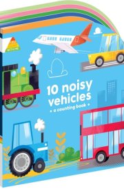 10 Noisy Vehicles - A Counting Book