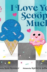 I Love You Scoop Much!
