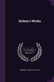 Dicken's Works